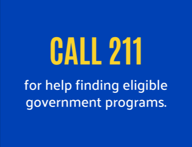 Call 211 for help with govt programs